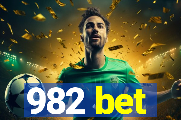 982 bet